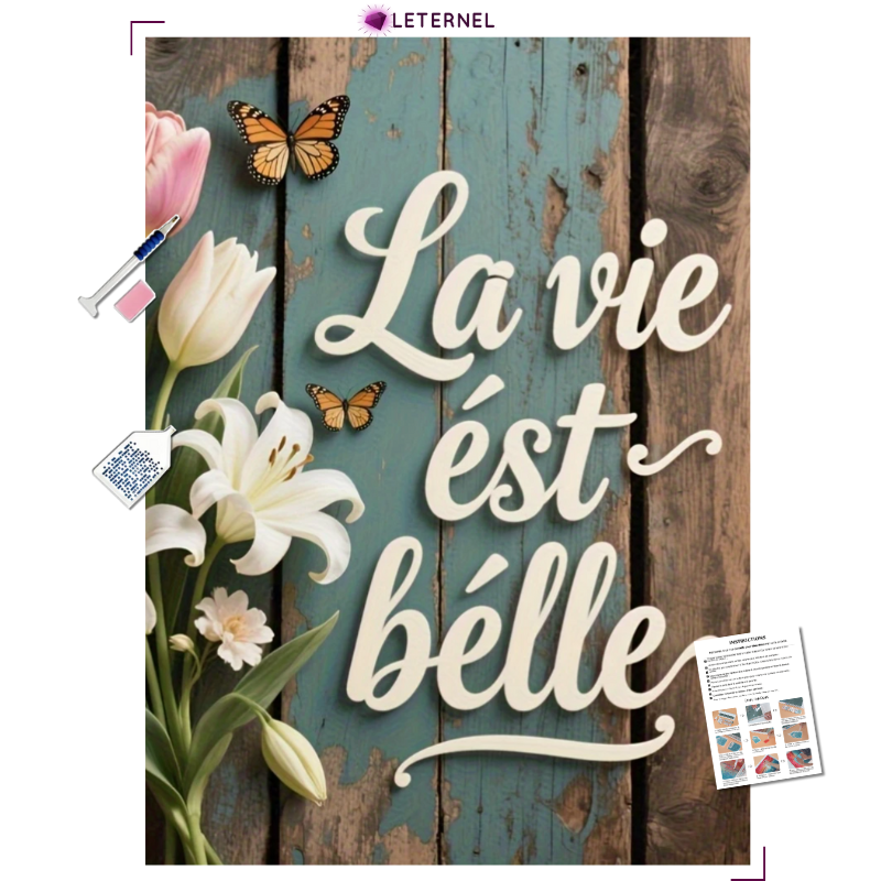 Broderie Diamant - La vie est belle